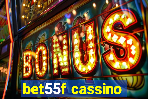 bet55f cassino